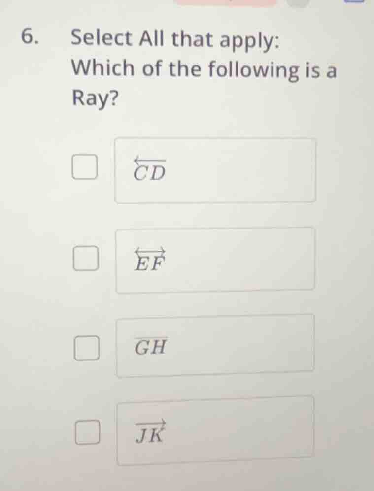 6. select all that apply: which of the following is a ray? \\(\\overlef…