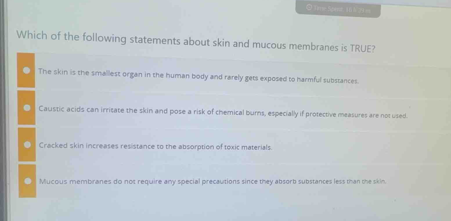 which of the following statements about skin and mucous membranes is tr…