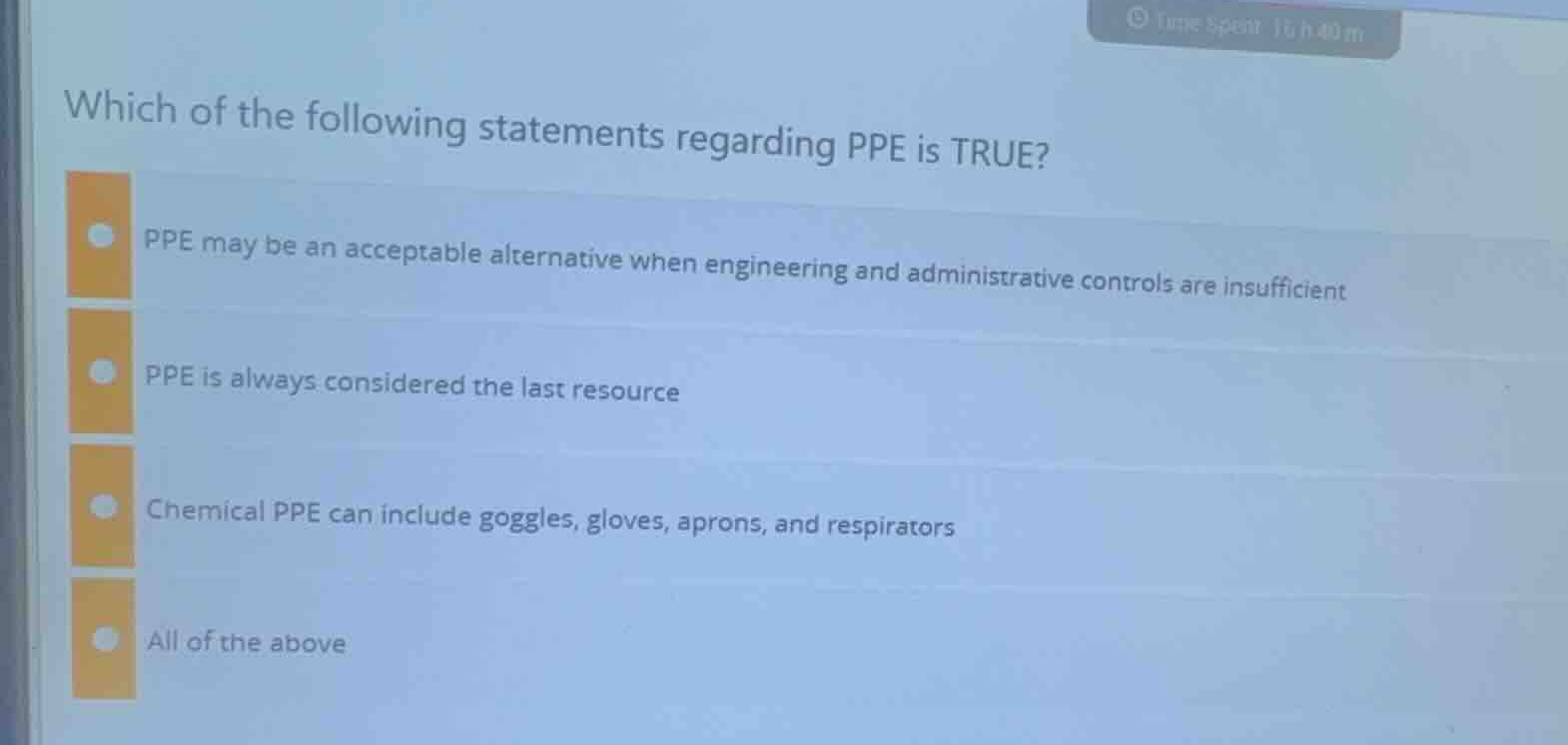 which of the following statements regarding ppe is true? ppe may be an …