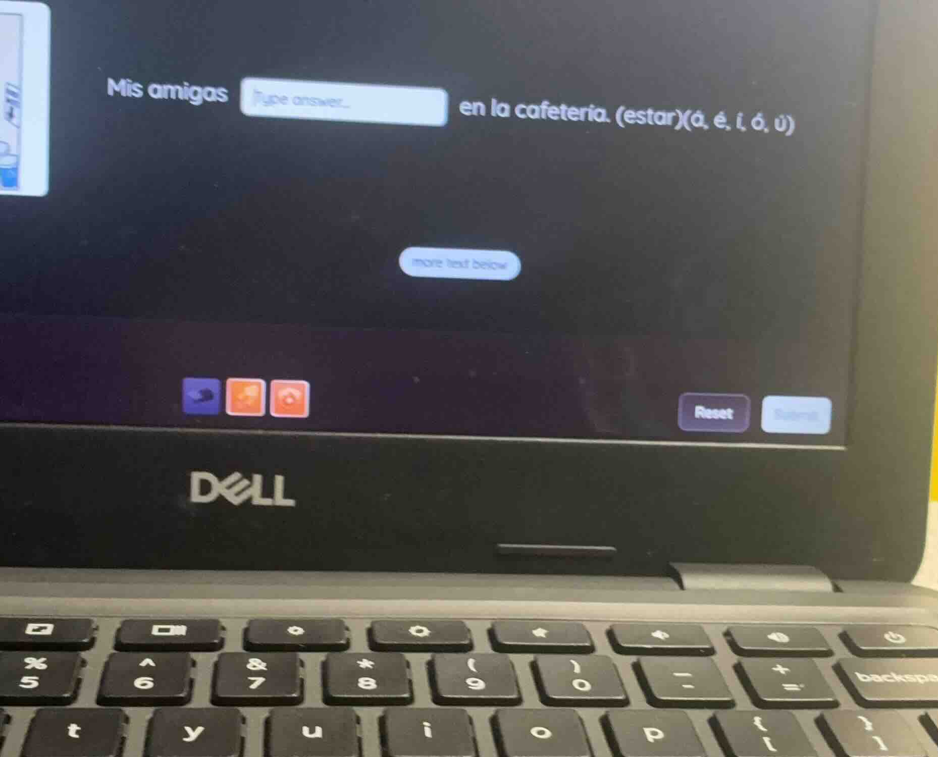 mis amigas type answer... en la cafetería. (estar)(á, é, í, ó, ú)