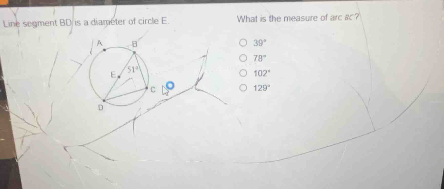 line segment bd is a diameter of circle e. what is the measure of arc b…