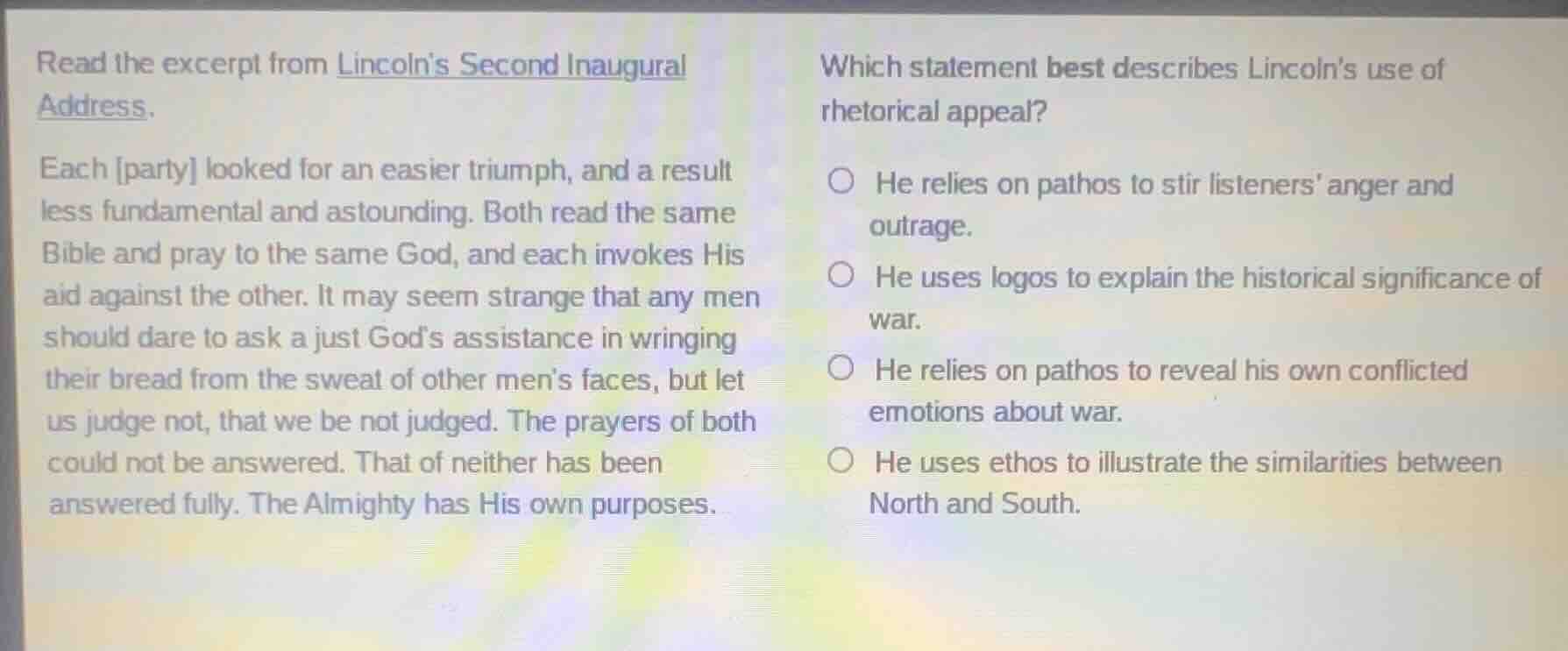 read the excerpt from lincolns second inaugural address. each party loo…