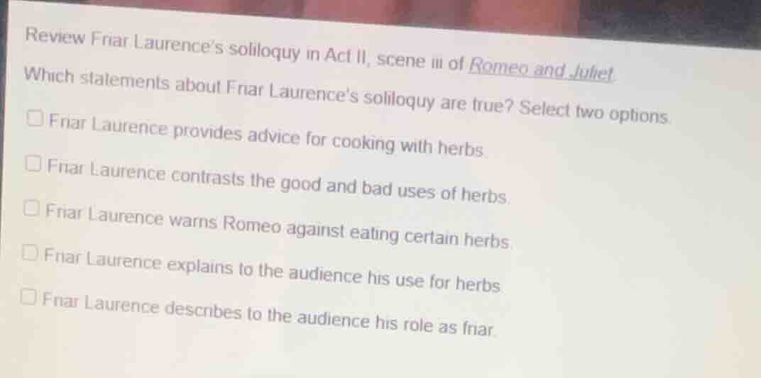 review friar laurences soliloquy in act ii, scene iii of romeo and juli…
