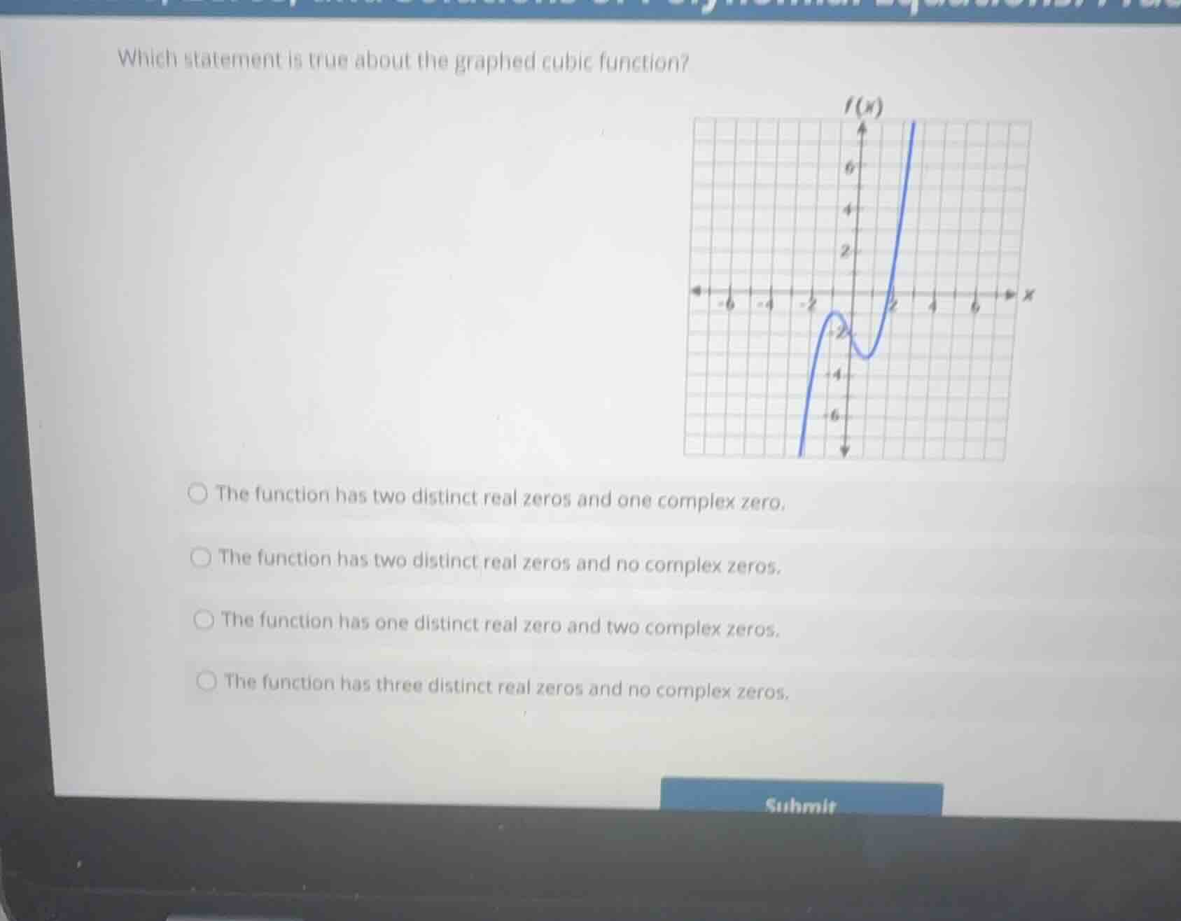 which statement is true about the graphed cubic function? - the functio…