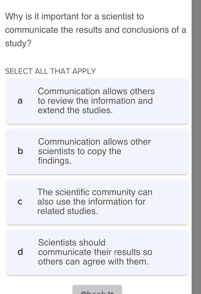 why is it important for a scientist to communicate the results and conc…
