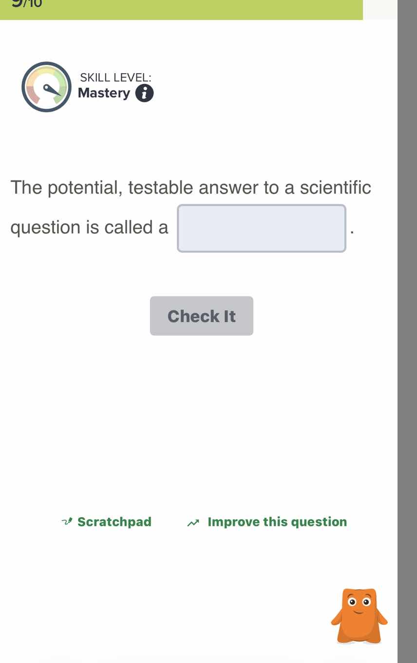 the potential, testable answer to a scientific question is called a .