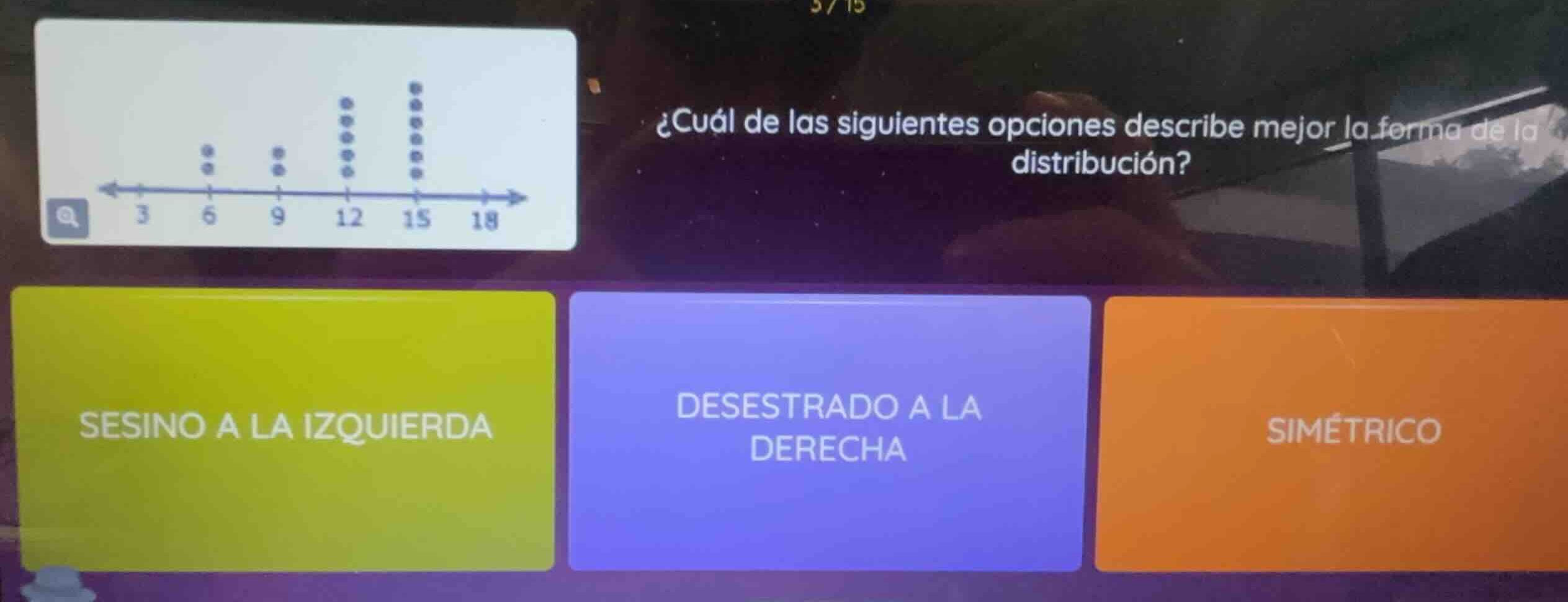 ¿cuál de las siguientes opciones describe mejor la forma de la distribu…