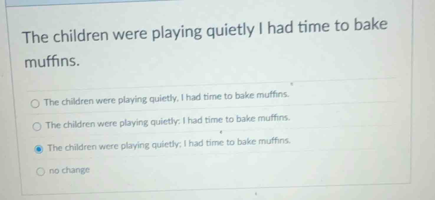 the children were playing quietly i had time to bake muffins. - the chi…