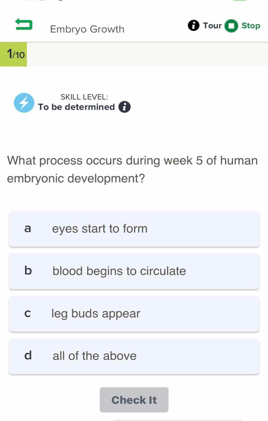 what process occurs during week 5 of human embryonic development? a eye…
