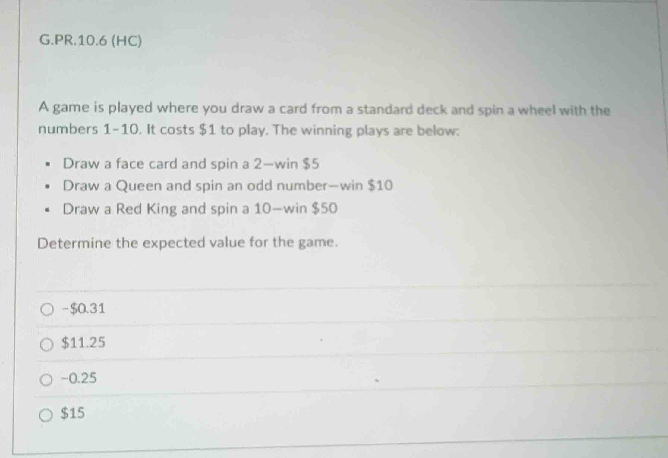 g.pr.10.6 (hc) a game is played where you draw a card from a standard d…