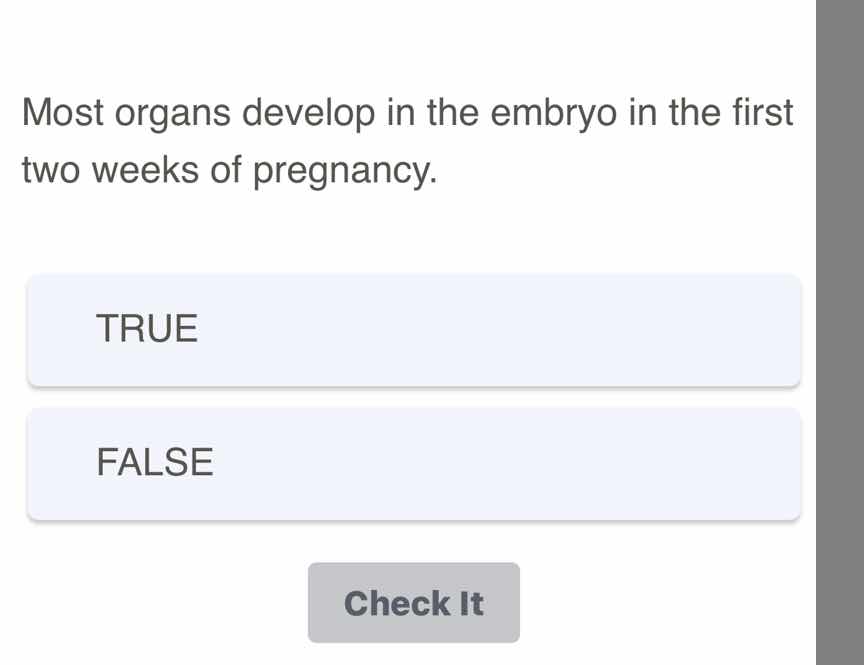 most organs develop in the embryo in the first two weeks of pregnancy. …
