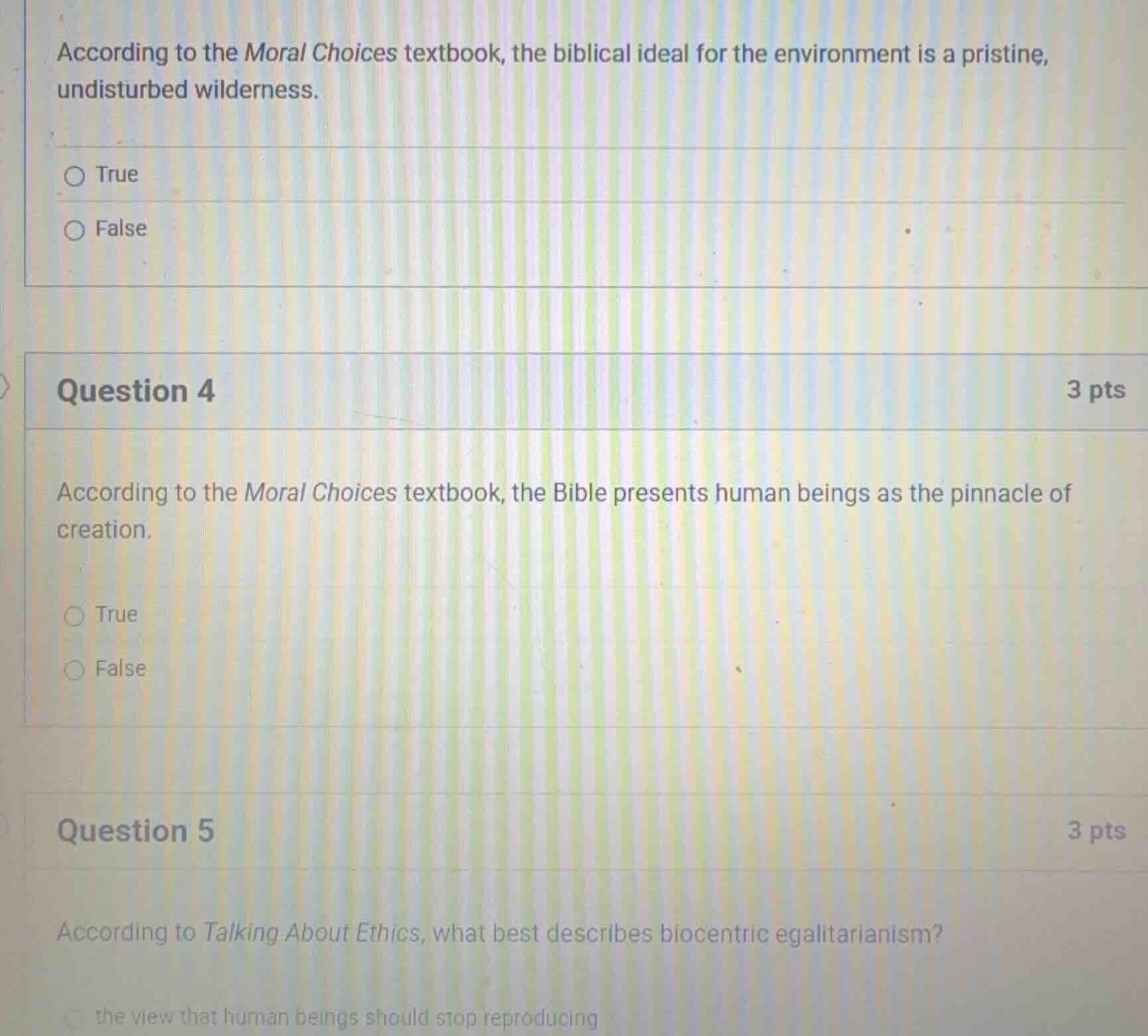 according to the moral choices textbook, the biblical ideal for the env…