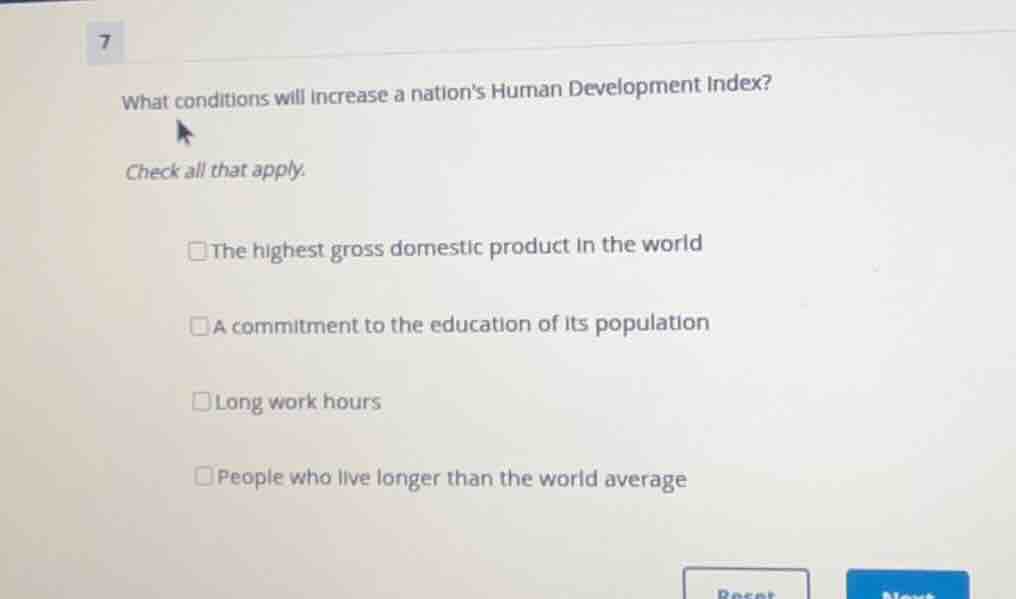 what conditions will increase a nations human development index? check …