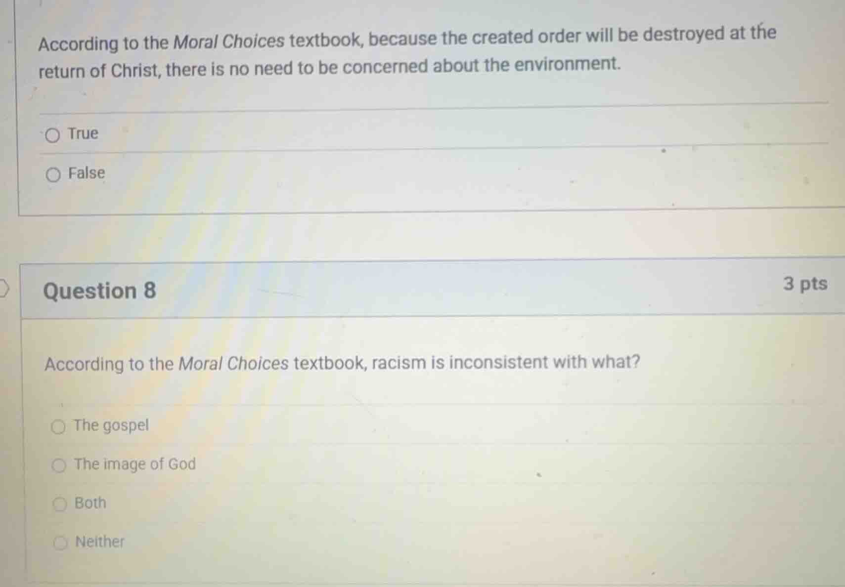 according to the moral choices textbook, because the created order will…