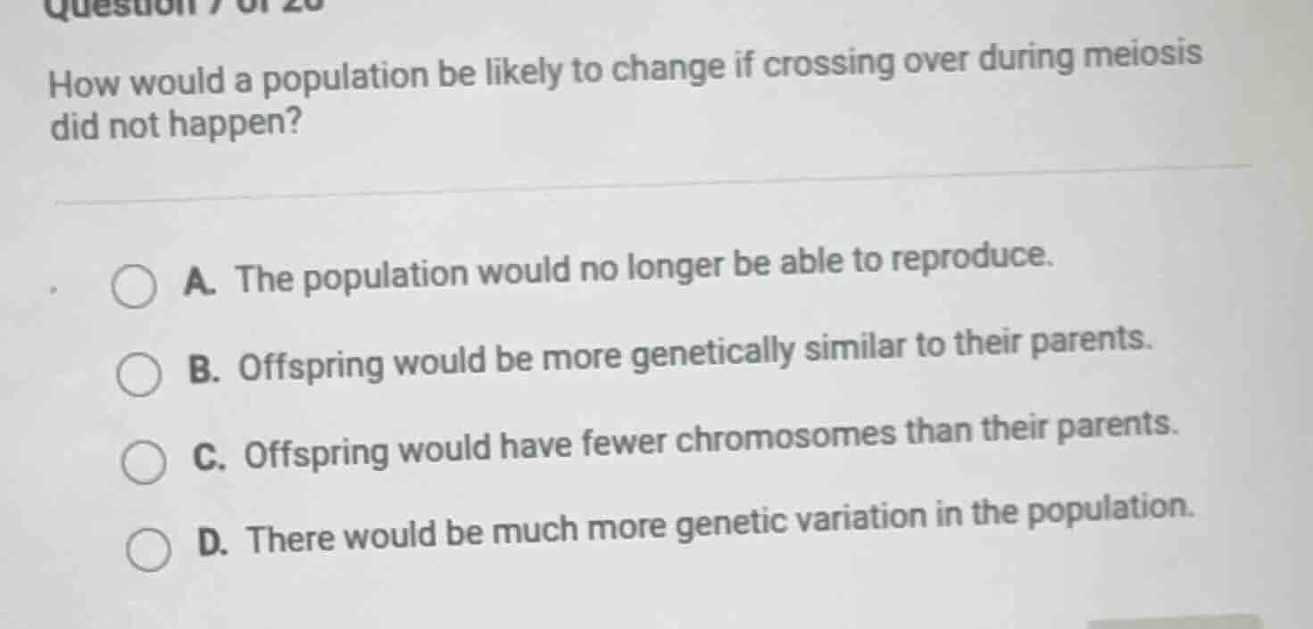 how would a population be likely to change if crossing over during meio…