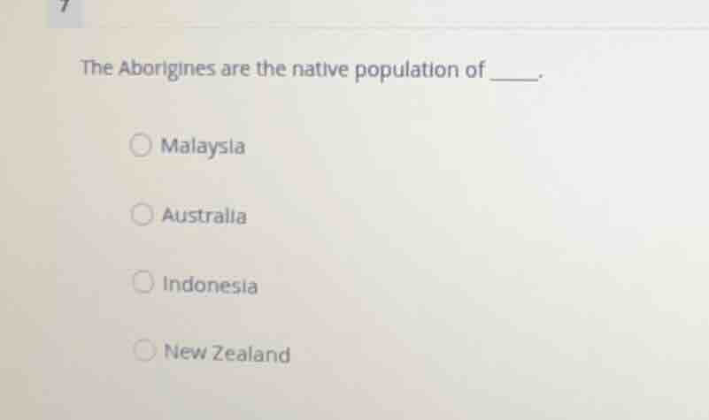 the aborigines are the native population of ______. malaysia australia …