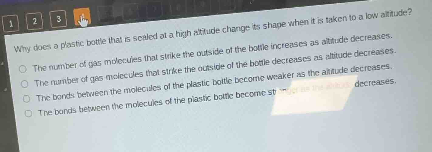 why does a plastic bottle that is sealed at a high altitude change its …