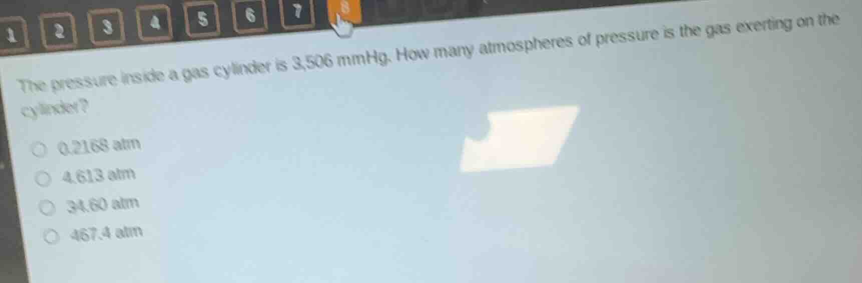 the pressure inside a gas cylinder is 3,506 mmhg. how many atmospheres …