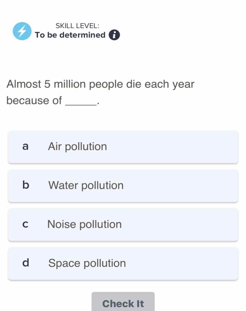 almost 5 million people die each year because of ______. a air pollutio…
