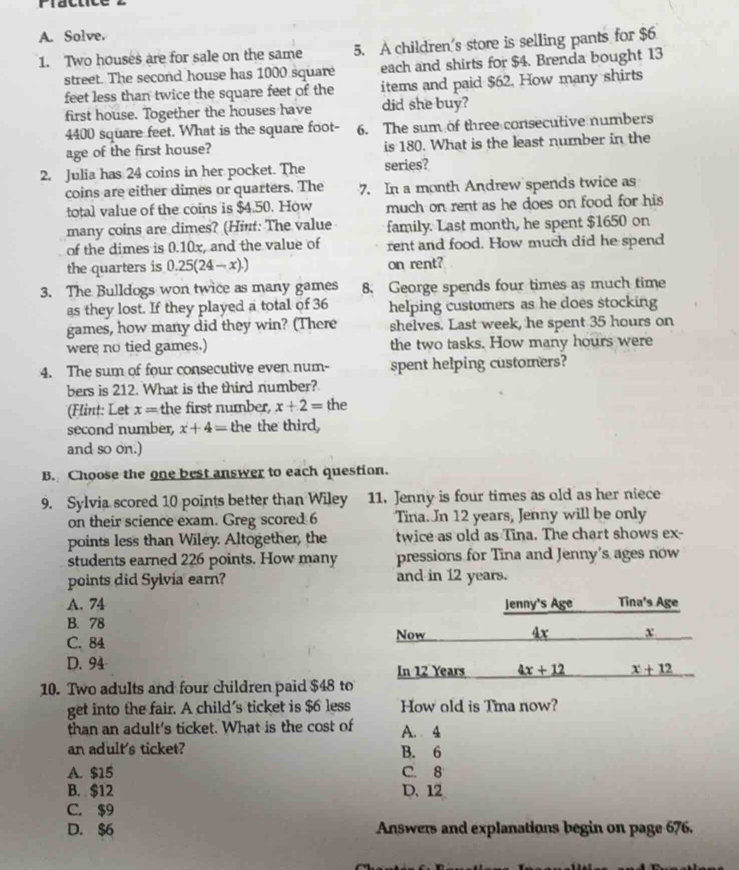 practice 2 a. solve. 1. two houses are for sale on the same street. the…