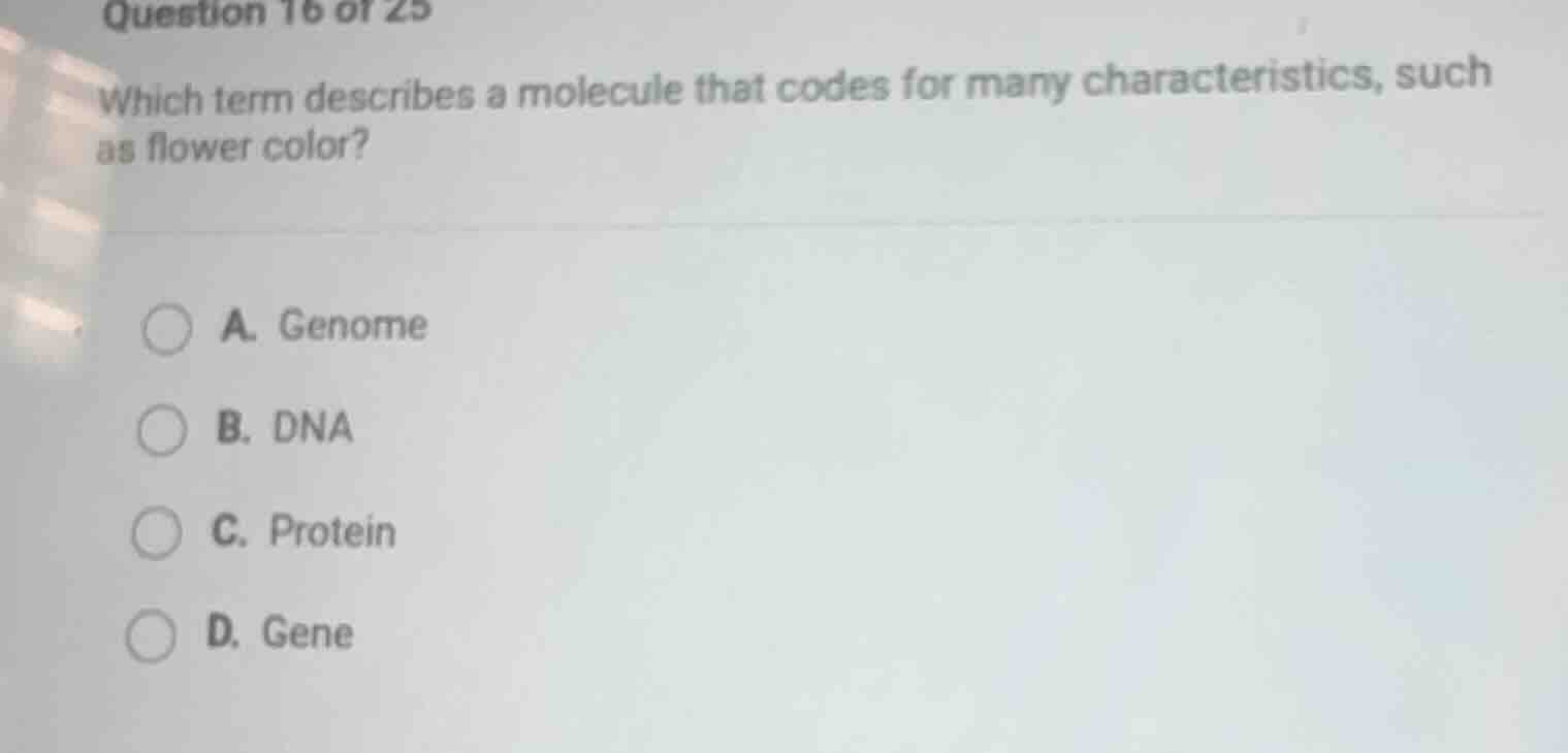 question 16 of 25 which term describes a molecule that codes for many c…