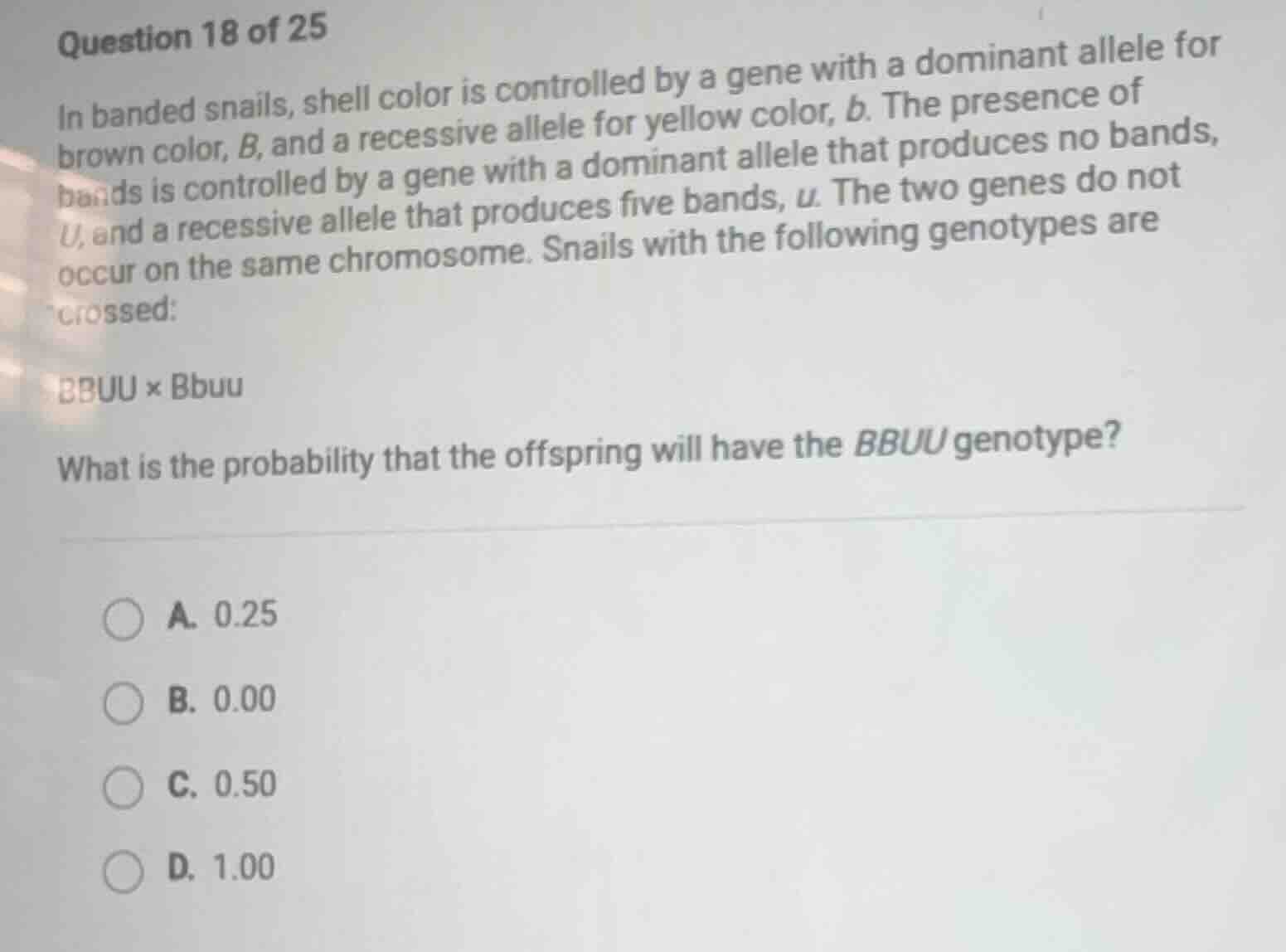 question 18 of 25 in banded snails, shell color is controlled by a gene…