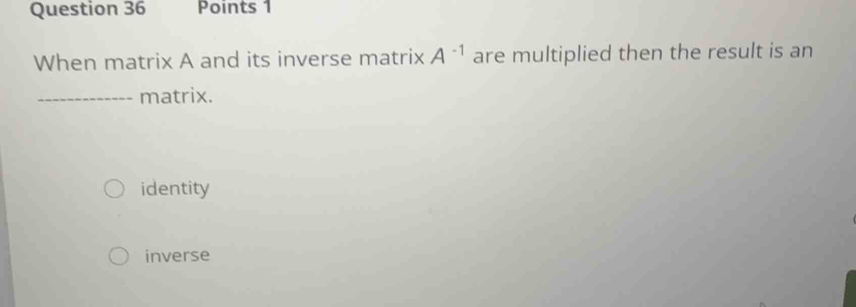 question 36 points 1 when matrix a and its inverse matrix \\(a^{-1}\\) …
