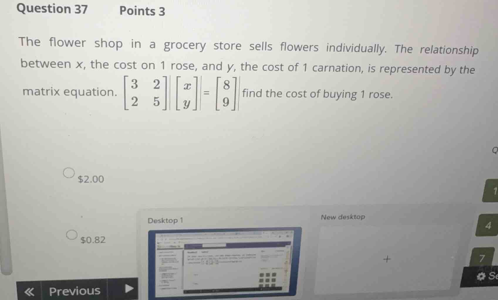 question 37 points 3 the flower shop in a grocery store sells flowers i…