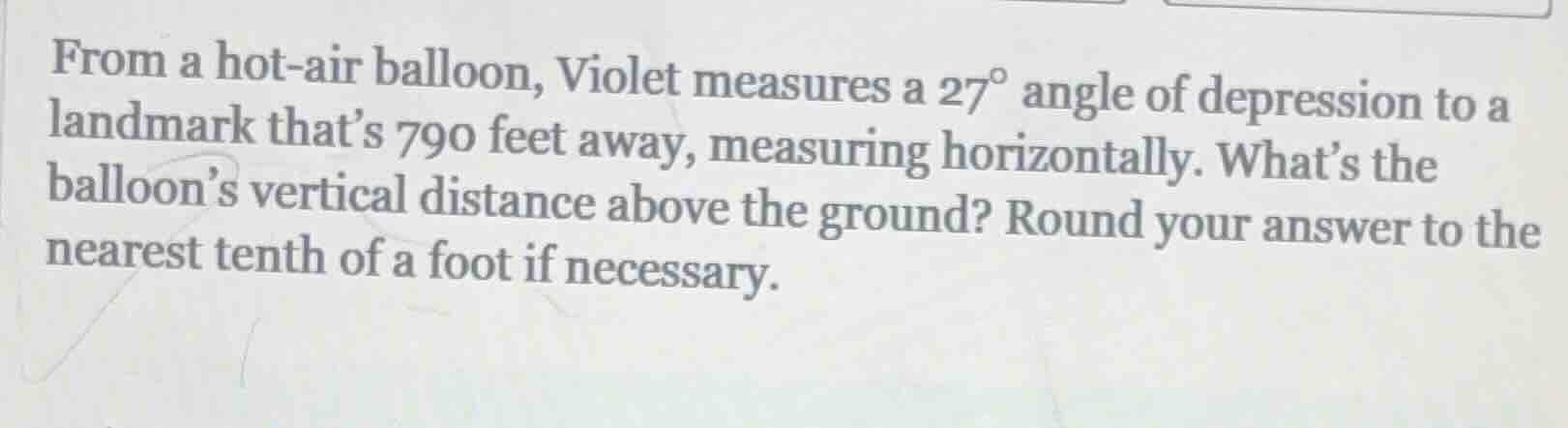 from a hot-air balloon, violet measures a \\(27^{\\circ}\\) angle of de…