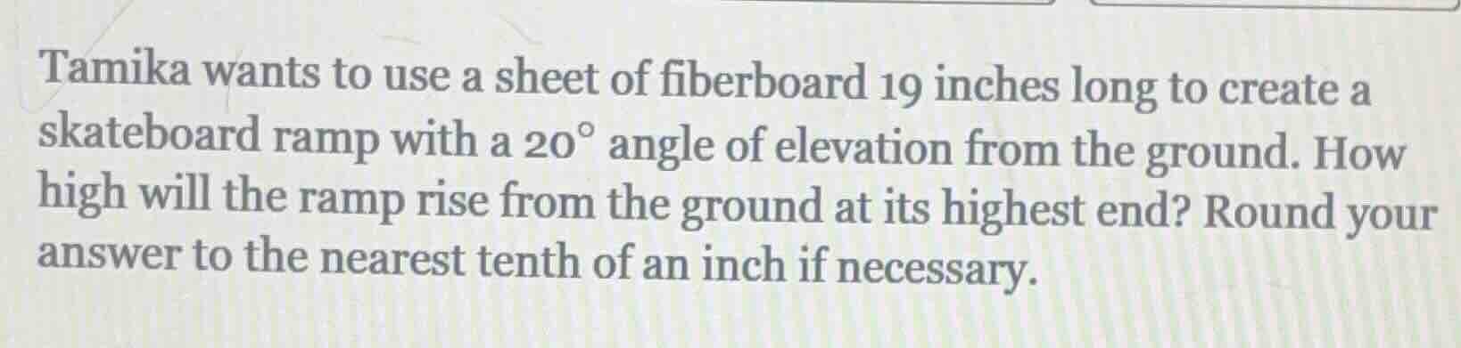 tamika wants to use a sheet of fiberboard 19 inches long to create a sk…