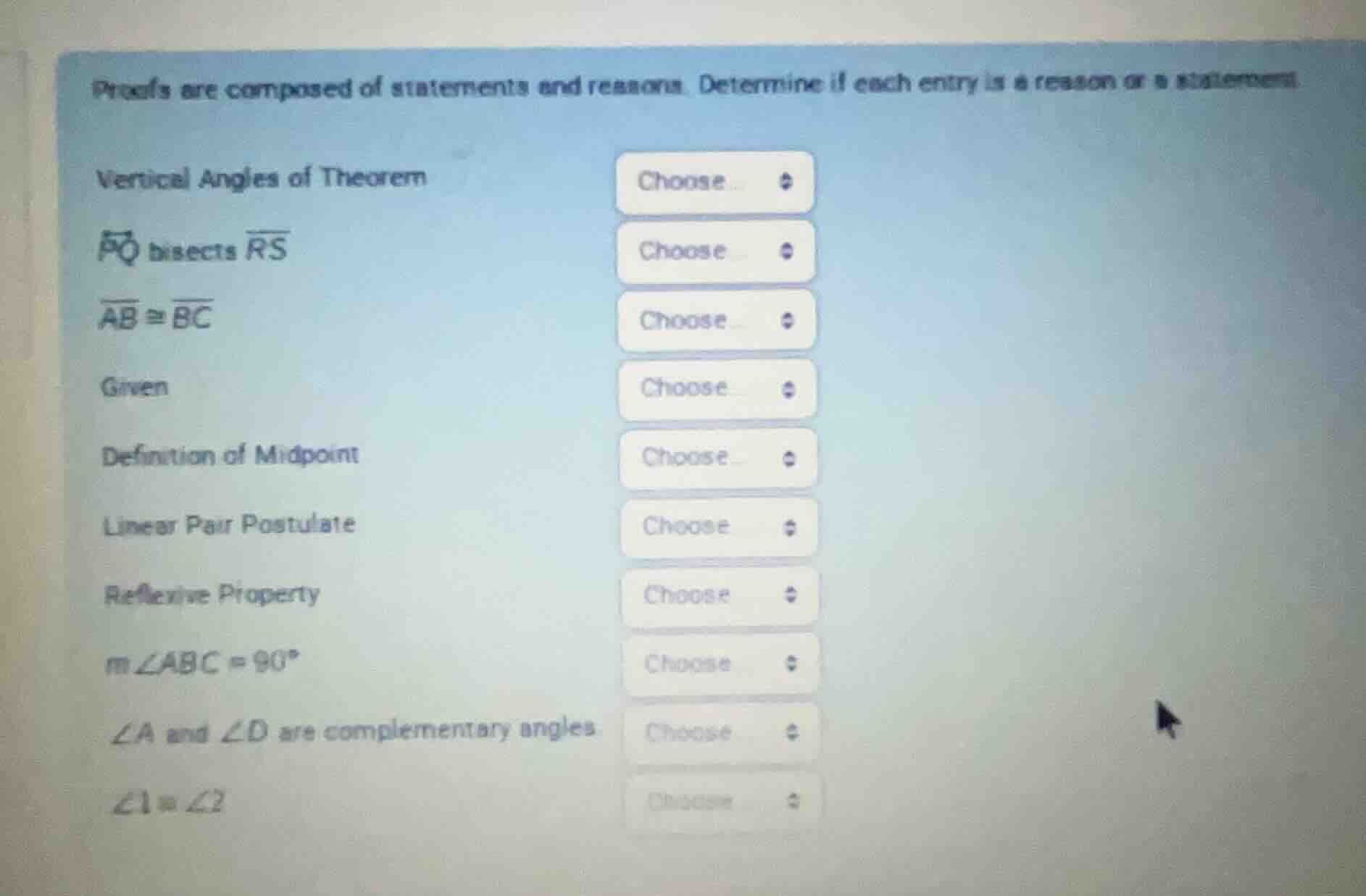 proofs are composed of statements and reasons. determine if each entry …