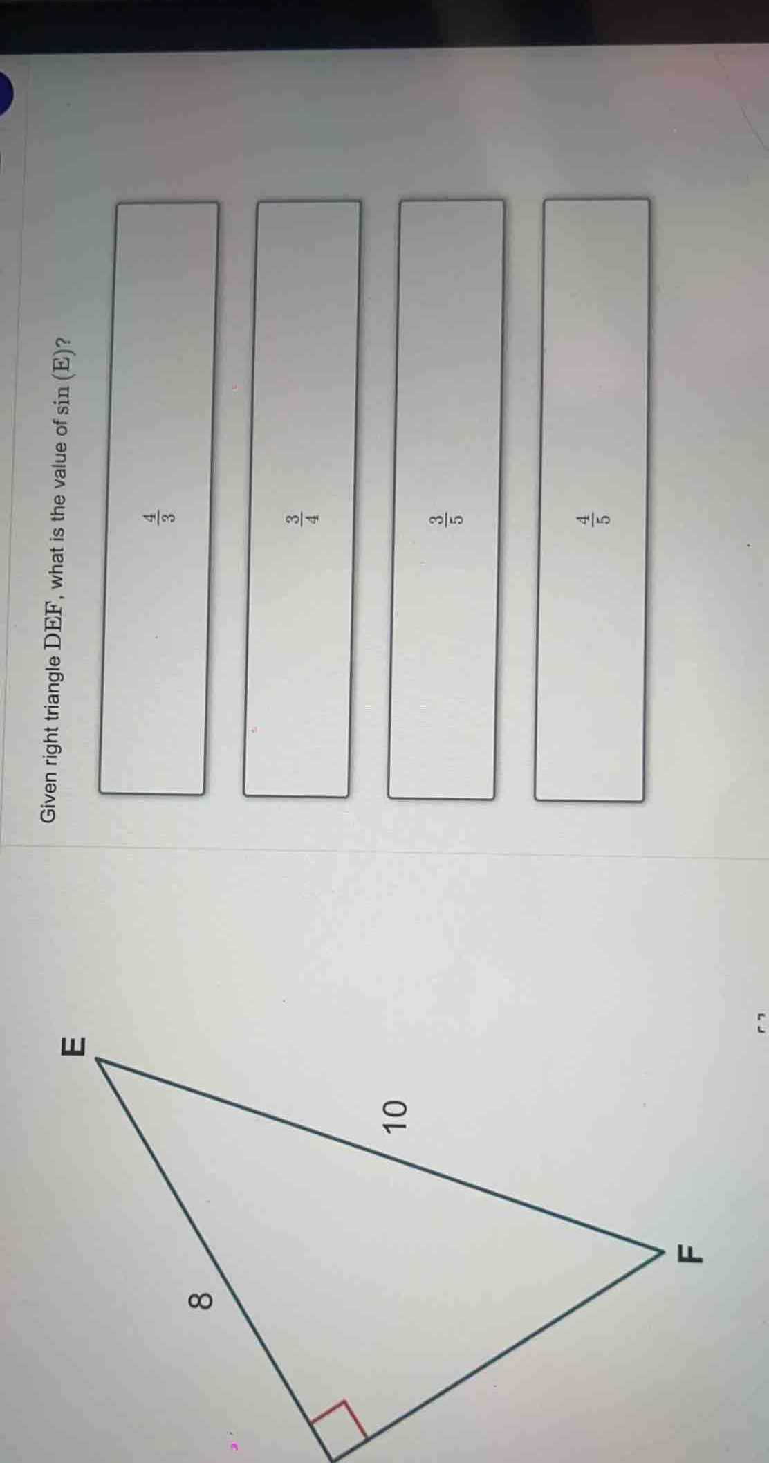 given right triangle def, what is the value of \\(\\sin(e)\\)? \\(\\fra…