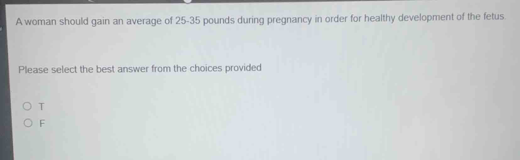 a woman should gain an average of 25-35 pounds during pregnancy in orde…