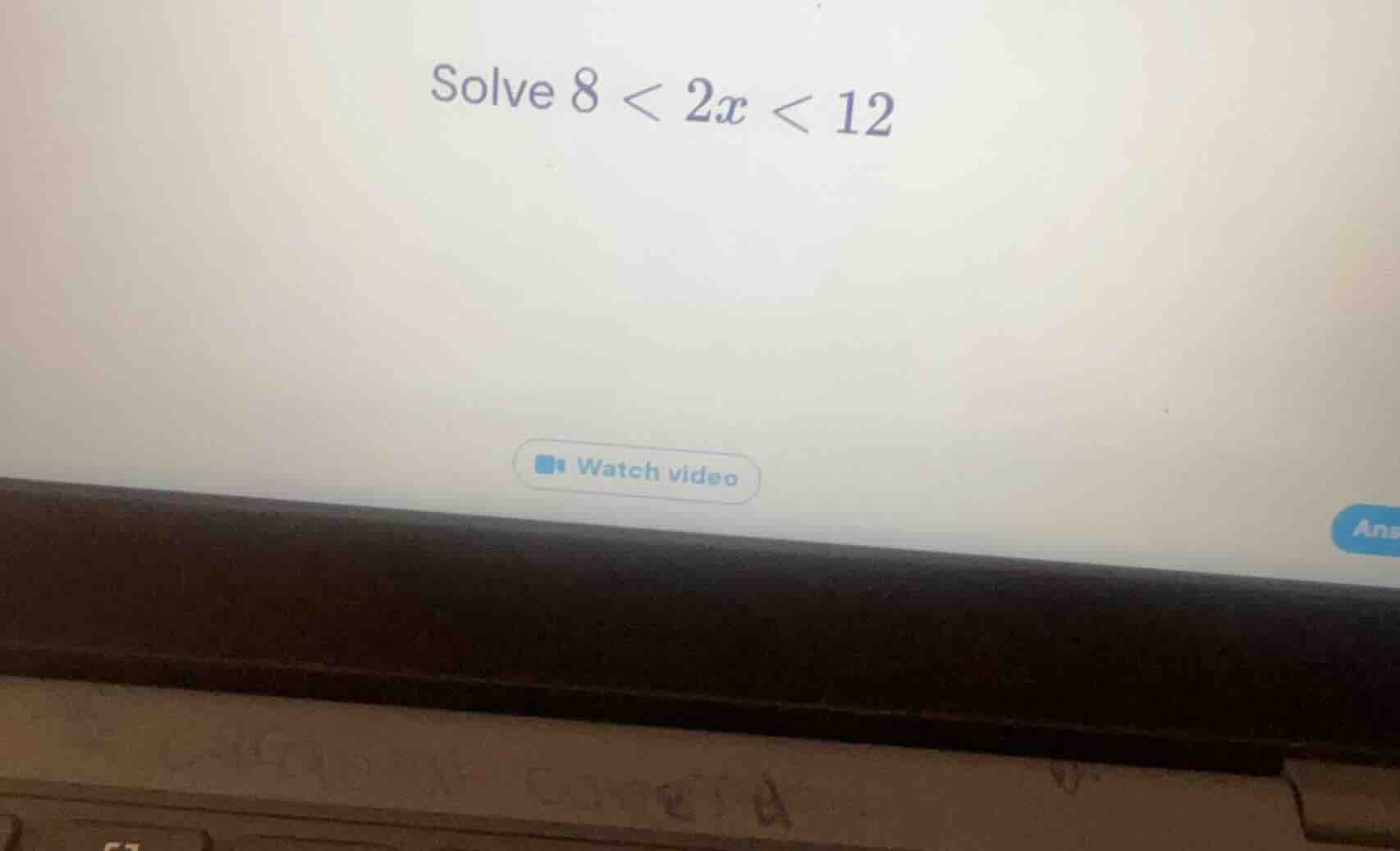 solve \\(8 < 2x < 12\\)