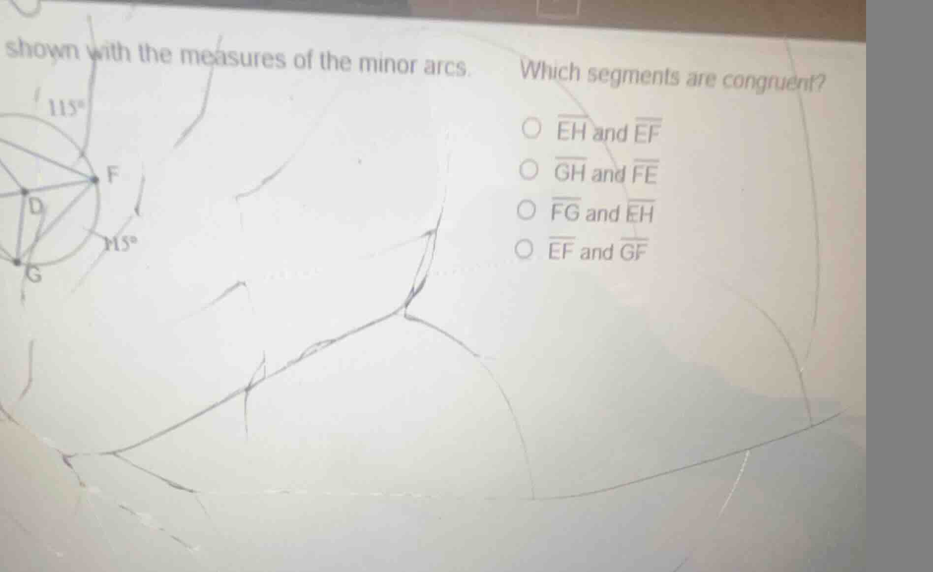 shown with the measures of the minor arcs. which segments are congruent…
