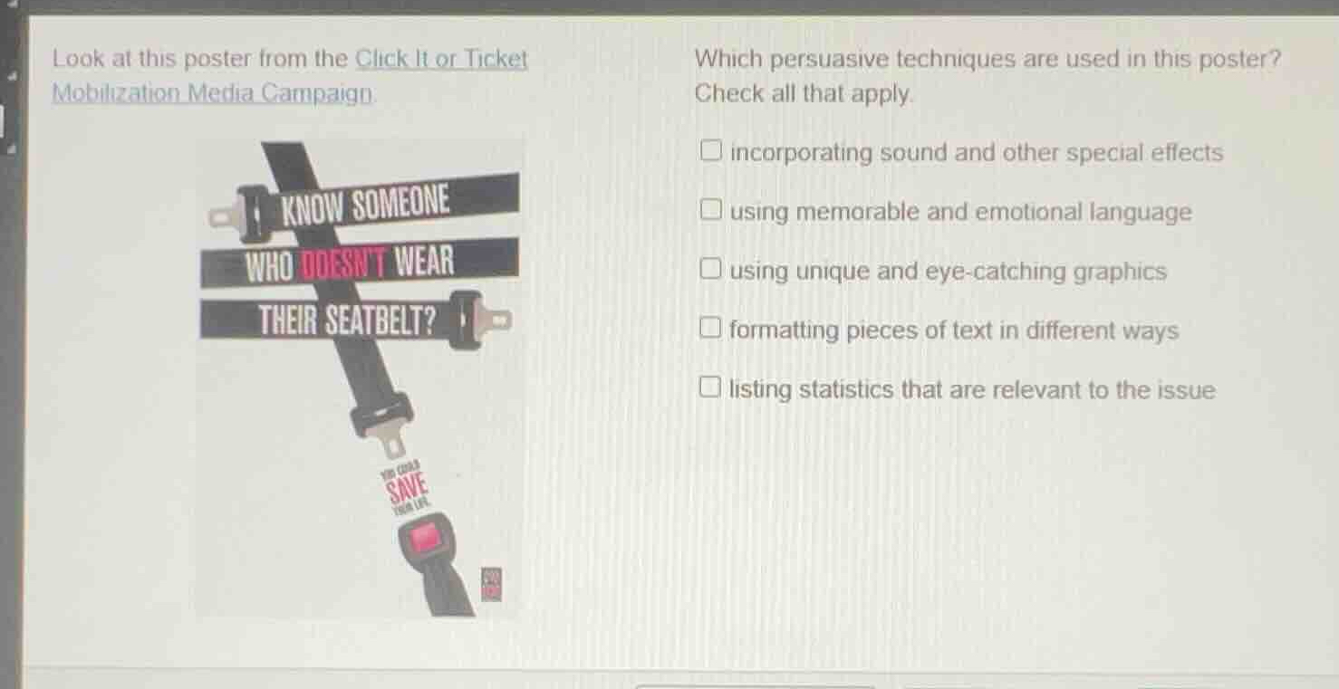 look at this poster from the click it or ticket mobilization media camp…