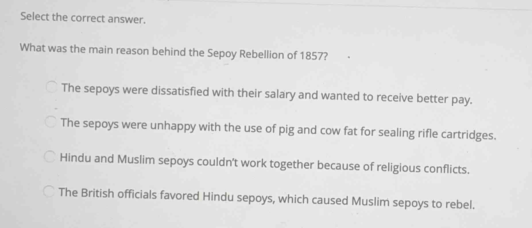 select the correct answer. what was the main reason behind the sepoy re…