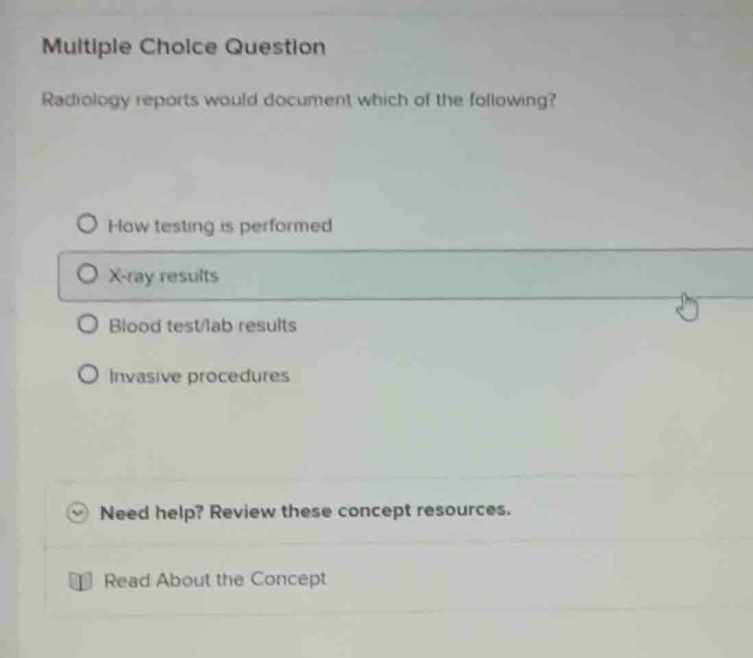 multiple choice question radiology reports would document which of the …