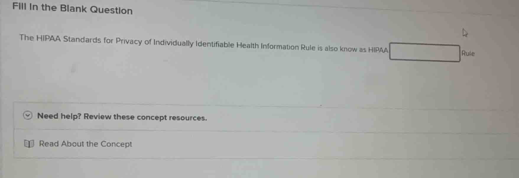 fill in the blank question the hipaa standards for privacy of individua…