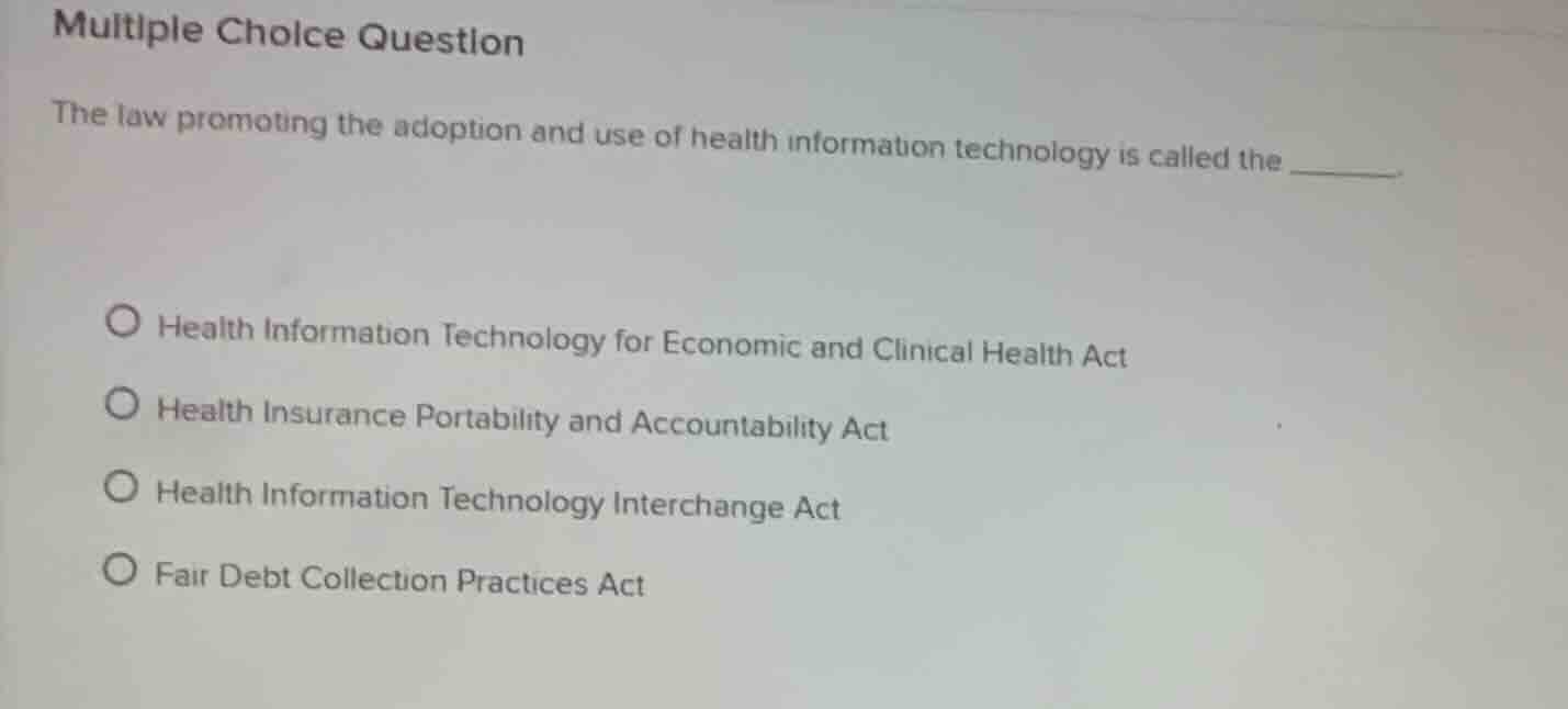 multiple choice question the law promoting the adoption and use of heal…