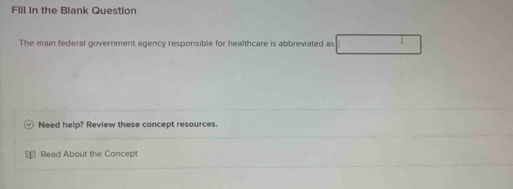 fill in the blank question the main federal government agency responsib…