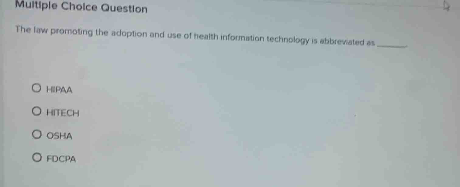multiple choice question the law promoting the adoption and use of heal…