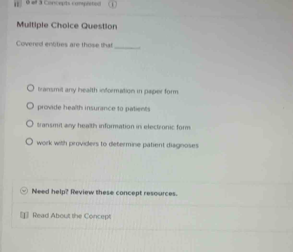 multiple choice question covered entities are those that _______ transm…