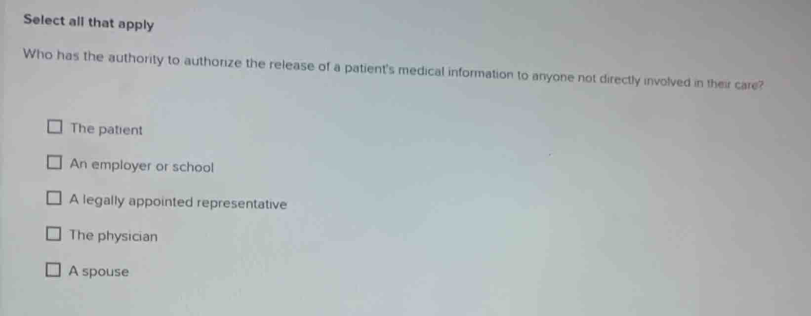 select all that apply who has the authority to authorize the release of…