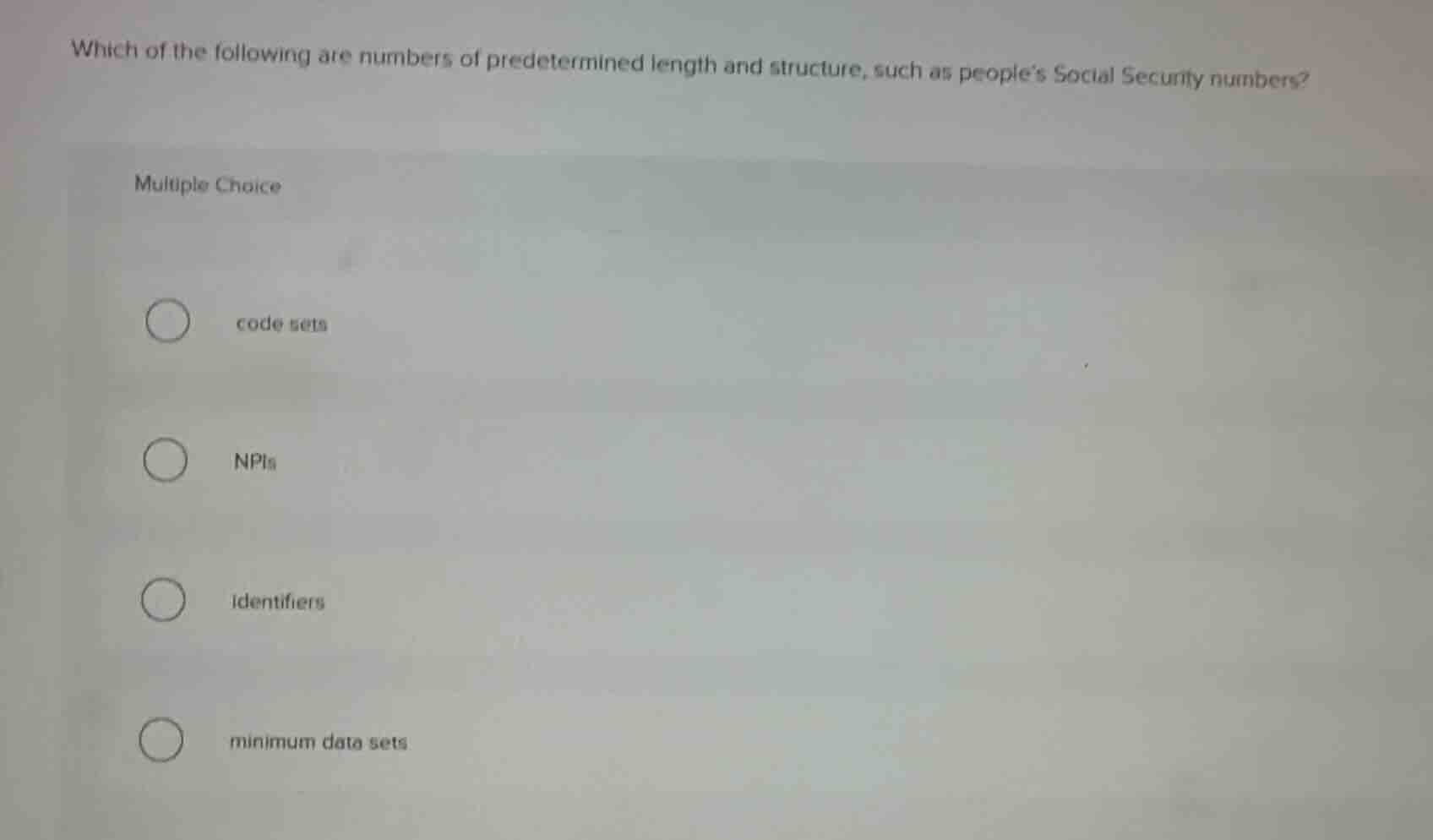 which of the following are numbers of predetermined length and structur…