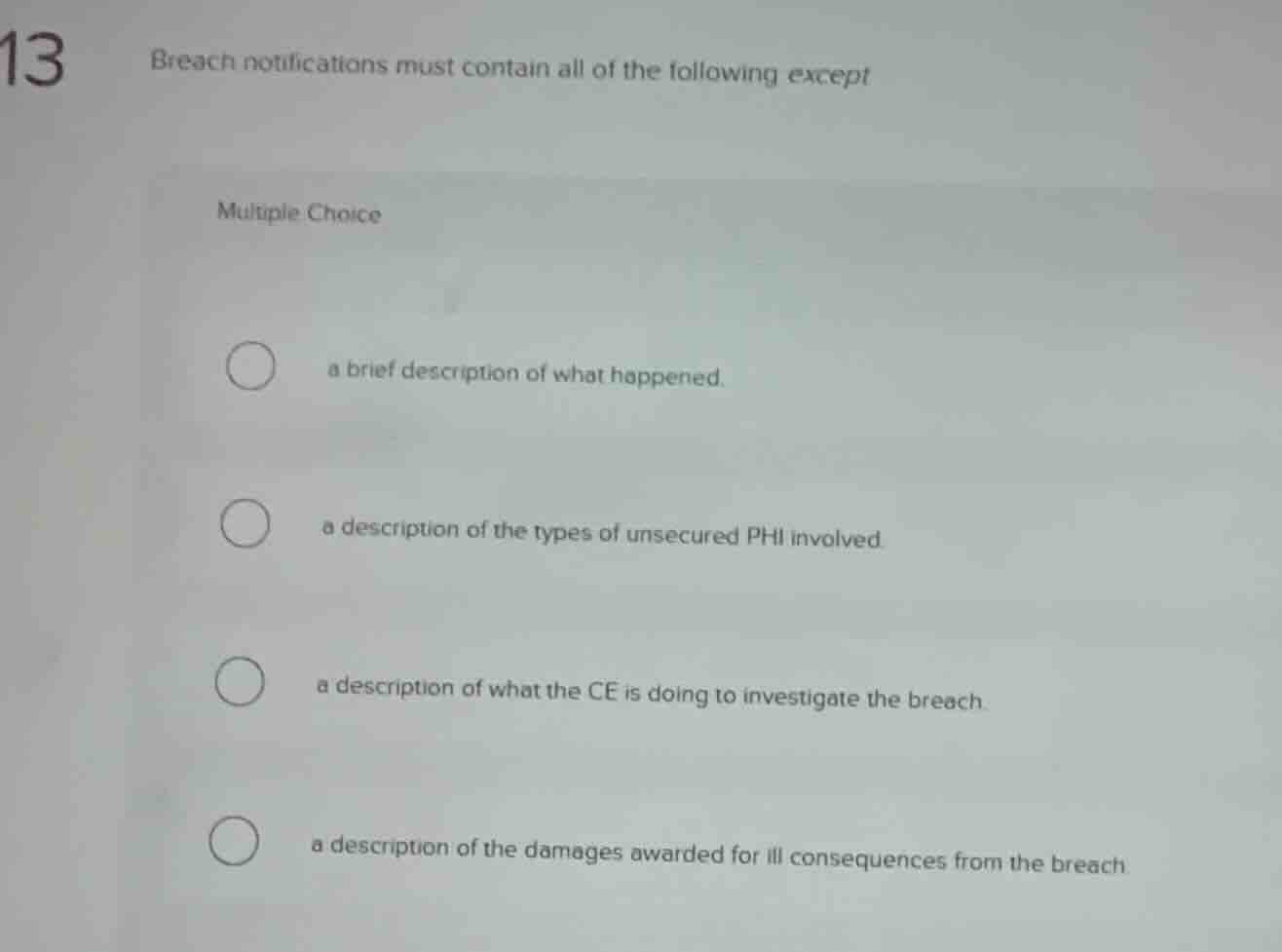 13 breach notifications must contain all of the following except multip…