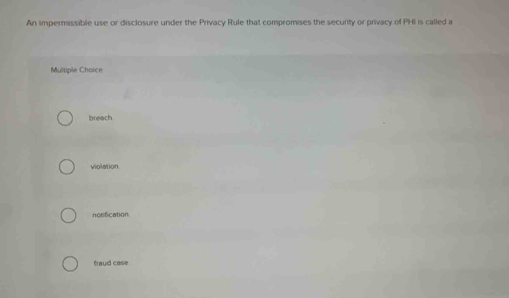 an impermissible use or disclosure under the privacy rule that compromi…