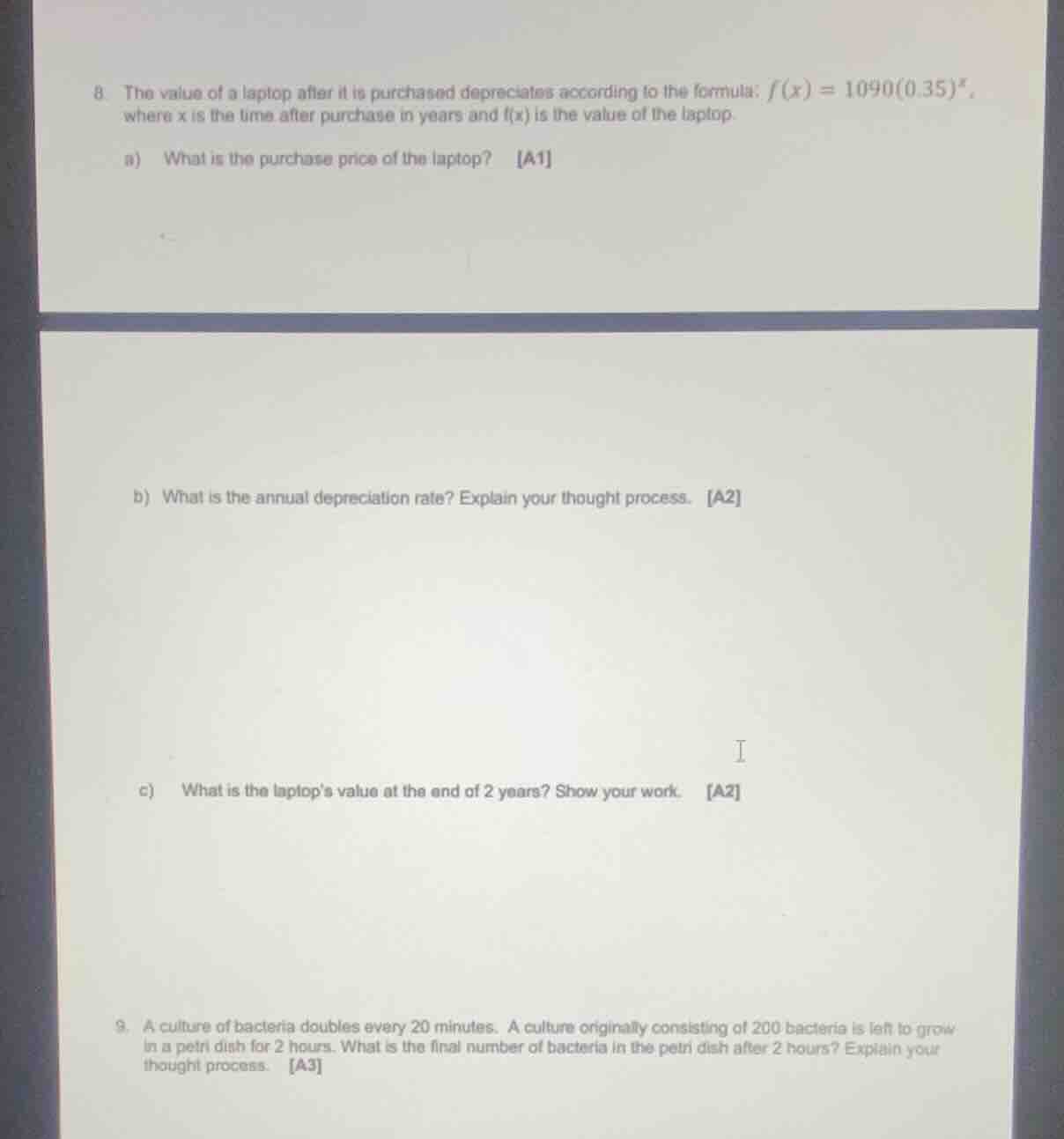 8. the value of a laptop after it is purchased depreciates according to…