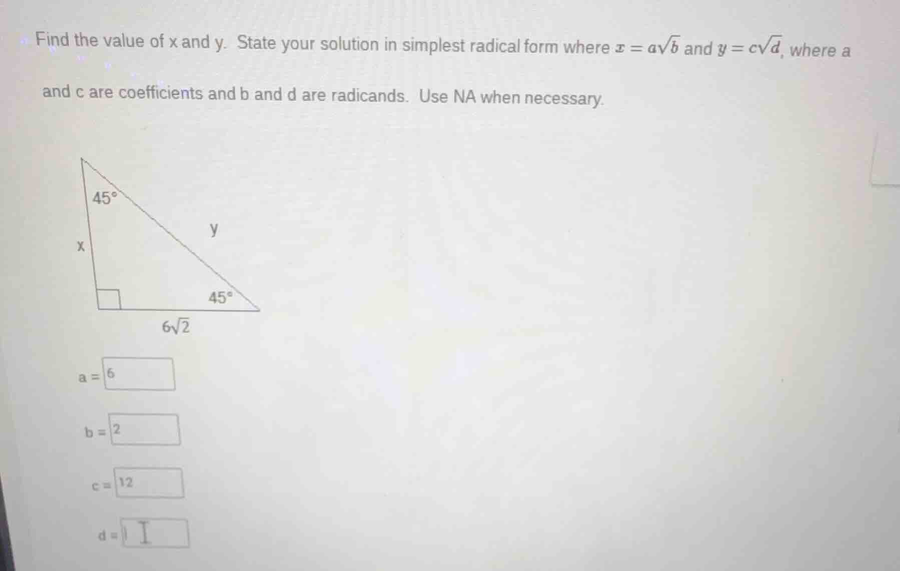 find the value of x and y. state your solution in simplest radical form…