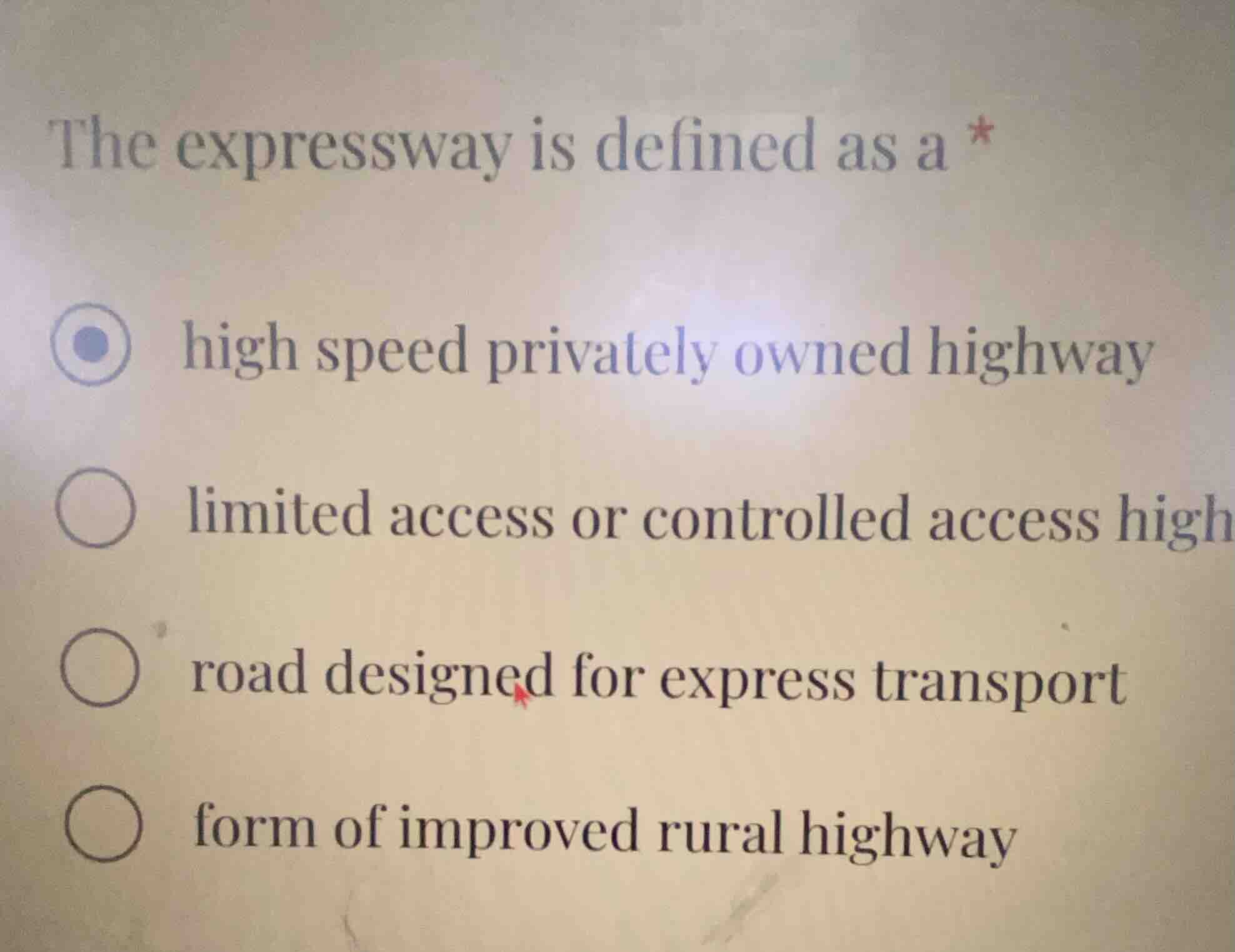 the expressway is defined as a * high speed privately owned highway lim…